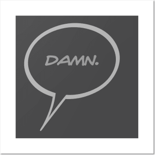 Word Balloon “DAMN.” Version B Posters and Art